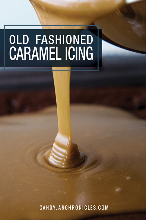 Old Fashioned Caramel Icing Caramel Cake Frosting Icing Recipe, Boiled Caramel Icing, Old Fashion Caramel Icing, How To Make Caramel Icing, Easy Caramel Frosting Recipe, Best Caramel Icing Recipe, Homemade Caramel Icing For Cake, Chocolate Cake With Caramel Icing, Carmel Cake Frosting