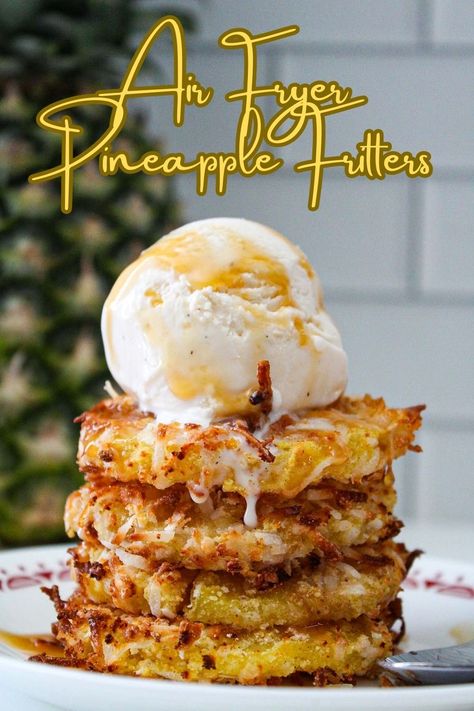 air fryer pineapple Air Fryer Pineapple, Maraschino Cherries Recipes, Pineapple Fritters, Fried Ice Cream Recipe, Banana Fritters, Pumpkin French Toast, Breakfast Appetizers, Fried Ice Cream, Cinnamon Toast Crunch