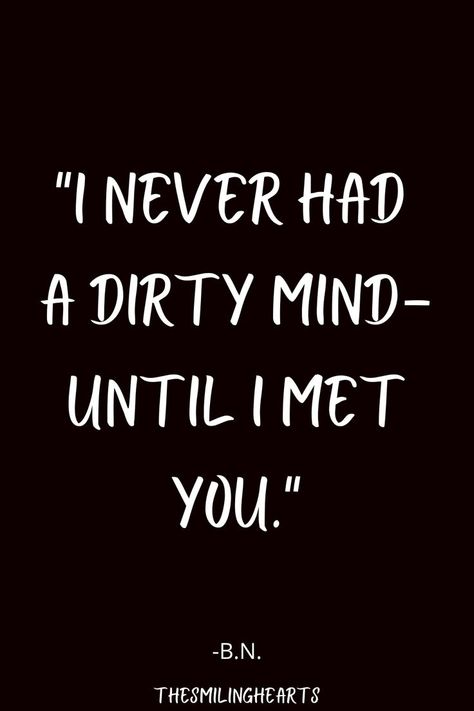 Crave You Quotes, Secret Lovers Quotes, Good Morning Babe Quotes, Good Morning Handsome Quotes, Quotes Passion, Funny Flirting Quotes, Intimacy Quotes, I Crave You, Funny Flirty Quotes