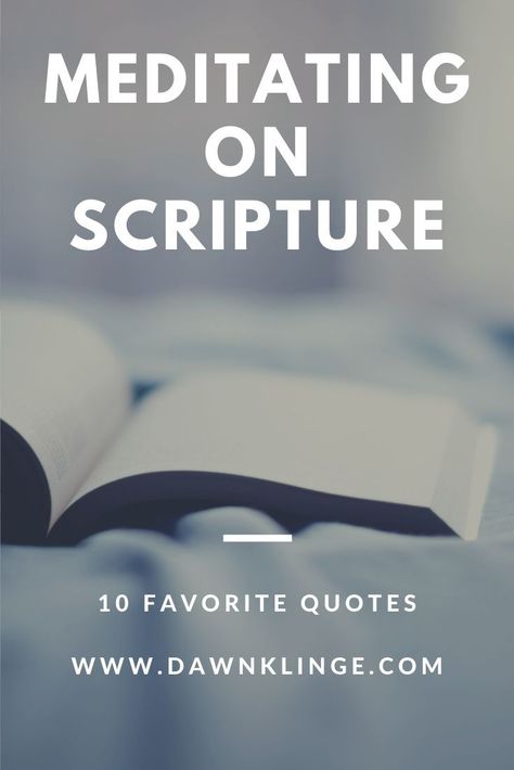 10 Favorite Quotes on the Importance of Meditating on Scripture | Keeping God's Word in your heart | Christian resources for meditating on scripture | Above the Waves || #meditatingonscripture #biblememorization #scripturesudy #christianliving #bibleresource Gentle Man, Memory Verses, Christian Meditation, Verse Mapping, Bible Resources, Trust In Jesus, God's Wisdom, Overcoming Adversity, Loving God