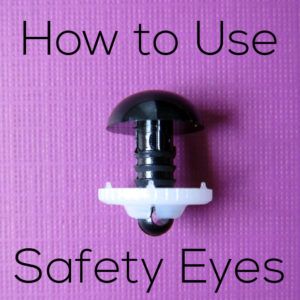 How to Use Safety Eyes - tips from FreshStitches and Shiny Happy World Amigurumi Basics, Amigurumi Techniques, Amigurumi Eyes, Eyes Animal, Applique Wall Hanging, Amigurumi For Beginners, Animal Eyes, Tutorial Amigurumi, Crochet Eyes