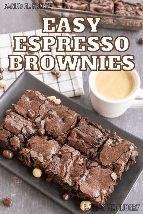 This Espresso Brownie Recipe is the perfect way to make homemade brownies loaded with chocolate flavor. Chewy, delicious, and an excellent dessert to share with family and friends. Mocha Brownies, Espresso Brownies, Coffee Brownies, Chocolate Covered Espresso Beans, Best Brownie Recipe, Butter Pecan Cookies, Bean Brownies, Joy Filled Eats, Coffee Cookies