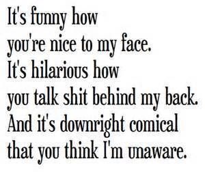 It's downright comical that YOU THINK that I'm unaware... Backstabbing Quotes, Frustration Quotes, Fake Friend Quotes, Under Your Spell, Vie Motivation, Quotes Thoughts, It's Funny, Life Lesson, E Card