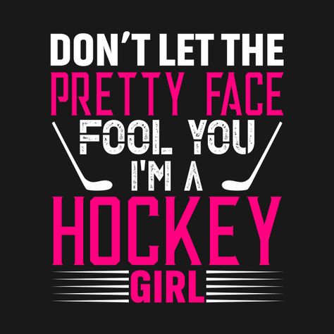 Ice Hockey Quotes Inspirational, Ice Hockey Quotes, Hockey Quotes Funny, Girls Hockey Quotes, Hockey Sayings Funny, Hockey Quotes Funny Hilarious, Hockey Sayings, Hockey Manager, Hockey Graphics