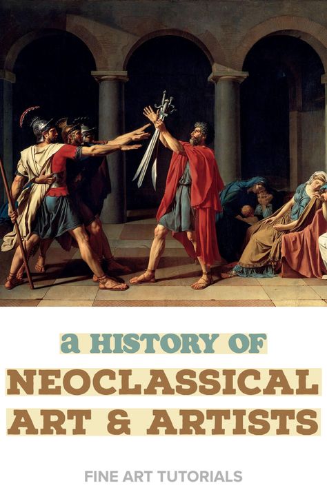 Discover the history of Neoclassicism and Neoclassical art. Learn about the social and historical events that influenced artists of the time, such as the French Revolution, the Age of Enlightenment and the discoveries of Pompeii. #arthistory #neoclassicalart #neoclassicism #18thcenturyart #frenchart #westernart #artmovements #artstyles Neoclassicism Art Painting, Neoclassical Art Paintings, Neoclassicism Art, Enlightenment Art, Neoclassical Painting, Neoclassical Art, Rococo Art, Age Of Enlightenment, Art Figures