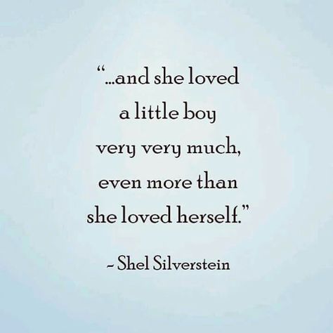 And she loved a little boy very very much, even more than she loved herself! Sometimes Being Strong Is All You Have, To My Unborn Son, Love Children Quotes, Mother Son Quotes, Children Book Quotes, Child Quotes, Mama Quotes, Baby Boy Quotes