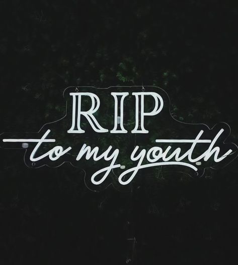 🖤 RIP to my youth 🖤 Another neon sign ready to hire for your event for just £25! 🤩 Rip To My Teens Birthday, Rip To My Youth Party, Rip My 20s Party, Rip Thirties, Rip My 20s, Rip To My 20s Party, Rip 30s, Rip To My 20s, Rip 20s