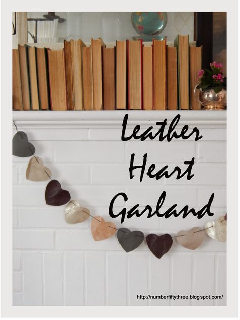 How to make a scrap leather heart garland.... - Jennifer Rizzo Diy Leather Projects, Leather Scrap, Leather Heart, Leather Diy Crafts, Heart Garland, Leather Scraps, Valentine's Day Quotes, Sewing Projects For Kids, Leather Art