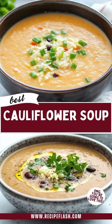 Craving a rich, flavorful soup that’s easy to make? The Best Cauliflower Soup Recipe brings warmth and satisfaction with every spoonful! It’s a nutritious option that’s perfect for meal prep. Save this recipe to your Soup Recipes collection for a tasty treat anytime! Cream Of Cauliflower Soup Easy, Creamy Cauliflower Soup Recipes, Gut Friendly Soup Recipes, Coliflower Recipes Soup, Cauliflower Soup Recipes Healthy, Riced Cauliflower Soup, Cauliflower Recipes Soup, Pureed Soup Recipes, Best Cauliflower Soup