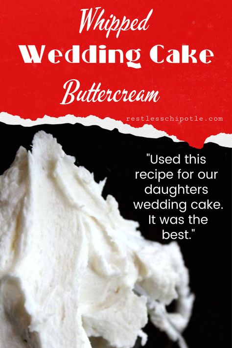 Wedding Cake Frosting Recipe, Wedding Cake Icing, Wedding Cake Frosting, Frosting Recipes Easy, Whipped Frosting, Cake Frosting Recipe, Wedding Cake Recipe, Buttercream Frosting Recipe, White Frosting