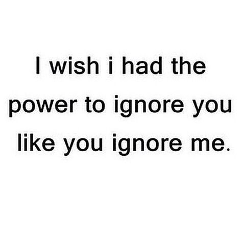 Ignore Me Quotes, Being Ignored Quotes, Crush Quotes For Him, Secret Crush Quotes, Quotes Deep Meaningful, Quotes Deep Feelings, Ignore Me, Ideas Quotes, Heart Quotes