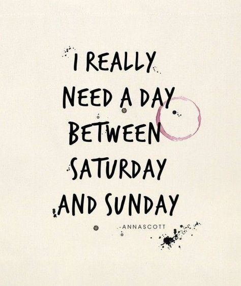 Need more weekend... Weekend Quotes, Sunday Quotes, E Card, Quotable Quotes, The Words, Great Quotes, Beautiful Words, Cool Words, Inspirational Words