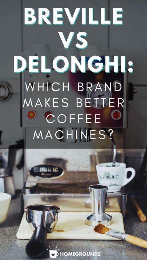 Can’t decide between a Breville and a DeLonghi espresso machine? In this article, we dive into the details so you can choose the right brand for you. #coffee #espresso #machine Delonghi Espresso Machine, Best Home Espresso Machine, Coffee Espresso Machine, Breville Espresso Machine, Espresso Machine Reviews, Home Espresso Machine, Best Espresso Machine, Automatic Espresso Machine, Cappuccino Machine