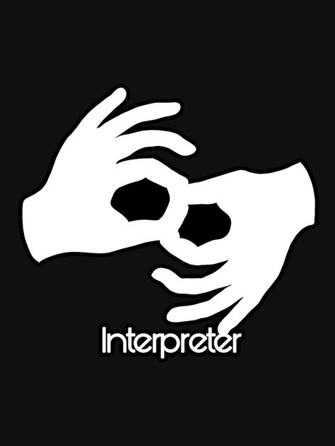 "Asl sign for interpreter" T-shirt by Jennaviveart | Redbubble Asl Interpreter Aesthetic, Asl Interpreter Outfits, Asl Aesthetic, Asl Art, Asl Lessons, Sign Language Art, Asl Interpreter, Asl Signs, Deaf Culture