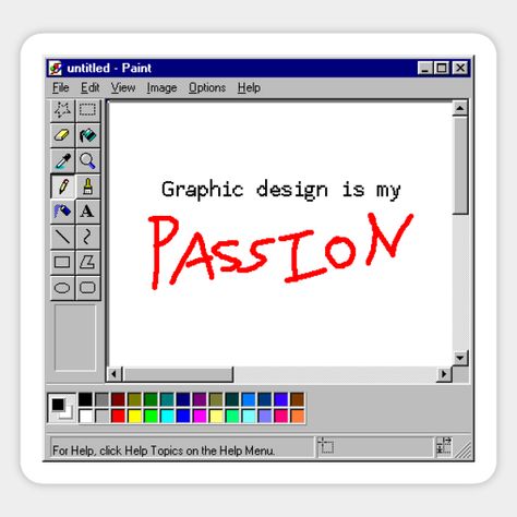 Graphic Design is my Passion -- Choose from our vast selection of stickers to match with your favorite design to make the perfect customized sticker/decal. Perfect to put on water bottles, laptops, hard hats, and car windows. Everything from favorite TV show stickers to funny stickers. For men, women, boys, and girls. Sticker Design Ideas, Graphic Design Memes, Graphic Design Is My Passion, Cool Laptop Stickers, Graphic Design Humor, Stickers Aesthetic, Stickers Design, Inspirational Stickers, Custom Sticker