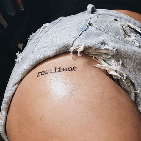 Resilient Tattoo Ideas, Tattoos That Symbolize Resilience, Resilient Tattoo, Perseverance Tattoo, Tattoo Warrior, Tattoo On Hip, Resilience Tattoo, Progress Tattoo, Skull Rose Tattoos