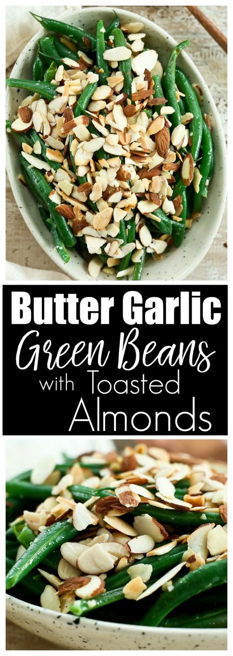 Garlic Butter Green Beans with Toasted Almonds recipe #thanksgivingrecipes #greenbeans #glutenfree #healthy #sidedish Garlic Butter Green Beans, Butter Green Beans, Slow Cooker Balsamic Chicken, Green Beans With Almonds, Clean Dinner Recipes, Almonds Recipe, Garlic Green Beans, Roasted Green Beans, Sprouts With Bacon