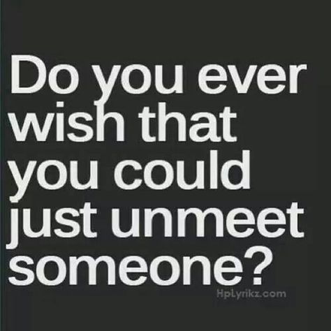 I wish I never met you Now Quotes, Teen Movies, Baby Mama, Lesson Quotes, E Card, Intj, Twin Flame, Real Quotes, True Words