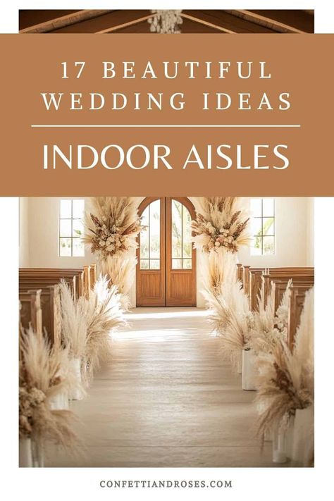 17 Stunning Indoor Wedding Aisle Decorations To Wow Your Guests • Confetti & Roses Small Wedding Ceremony Ideas Indoors, Minimal Wedding Ceremony Decor, Simple Wedding Altar Ideas, Summer Indoor Wedding, Wedding Aisle Decorations Indoor, Indoor Wedding Aisle, Wedding Aisle Ideas, Wedding Ceremony Backdrop Indoor, Ceremony Flowers Aisle