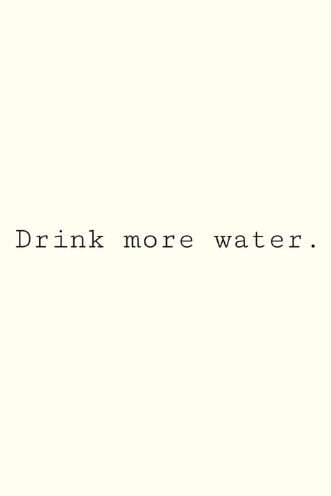 Drink more water. 
Water is essential to life. 

• #water
• #hydration
• #detoxwater
• #weightlosstips
• #morningroutine
• #studentlife
• #healthyhabits Drink Water Vision Board Pictures, Vision Board Drink Water, Drink Water Vision Board, Drinking Water Motivation, Water Drinking Aesthetic, Vision Board Water, Drink More Water Aesthetic, Water Aesthetic Drink, Drink Water Aesthetic