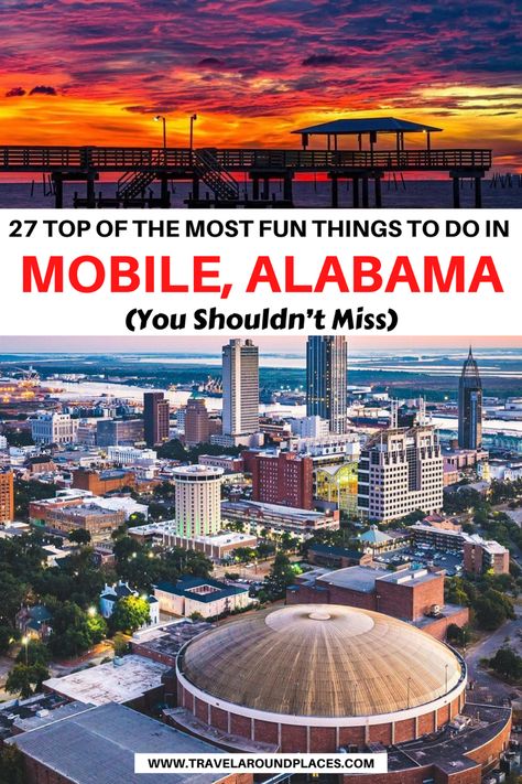 27 Top of the Most Fun Things to do in Mobile Alabama | best things to do in Mobile | fun things to do in Mobile | unique things to do in Mobile | outdoor things to do in Mobile | places to visit in Mobile | things to see in Mobile | #mobile #thingstodo #ustraveldestinations #roadtrip #bucketlist Things To Do In Mobile Alabama, Alabama Things To Do, Mobile Alabama Aesthetic, Mobile Alabama Things To Do In, Things To Do In Alabama, Gulf Shores Alabama Vacation, Southern Road Trips, Uss Alabama, Alabama Vacation