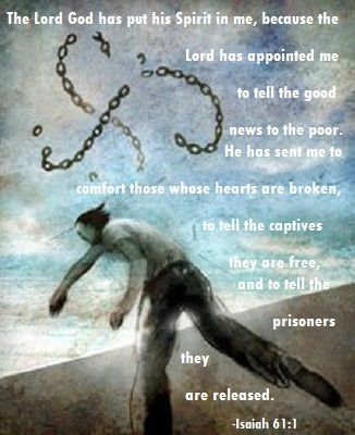 God has anointed and appointed us to preach the good news, to set free the captives....Is. 61 Set The Captives Free, Isaiah Bible, I Need God, Isaiah 61, Hope In God, First Doctor, Give Me Jesus, Bible Prayers, Holy Bible