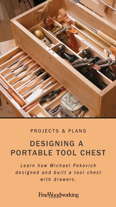 Learn how Michael Pekovich designed and built a tool chest with drawers. Tools Box Ideas, Wooden Tool Box Ideas, Wood Tool Chest Plans, Diy Tool Chest, Wooden Tool Chest, Wood Tool Chest, Toolbox Ideas, Craft Tool Storage, Learn Carpentry