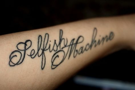 Selfish Machine tattoo. Selfish Machines, Ideas For Tattoos, Machine Tattoo, 3 Tattoo, Style Tattoo, Japanese Tattoo Art, Pierce The Veil, Body Modifications, Pretty Tattoos