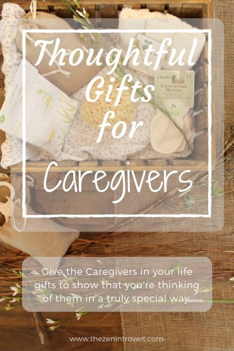 Thoughtful Gifts For Caregivers - The Zen Introvert  Give the Caregiver in your life a thoughtful gift that will make the holidays special.  #giftguide #giftideas #caregiver #caregiving #giftsforcaregivers #thoughtfulgifts Caregiver Care Package, Caregiver Survival Kit Gift Ideas, Caregiver Gifts Ideas, Gifts For Caregivers Christmas, Hospice Caregiver, Caregiver Appreciation, Caregiver Gifts, Caregiver Resources, Hospice Care