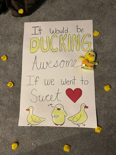 #duckposter #promposalideas #sweetheartposter Poster Ideas For Sweethearts, Cute Sweetheart Dance Proposals, Dance Ask Poster Ideas, Poster Ideas To Ask Someone To A Dance, Valentines Dance Poster Ideas, Funny Sadies Posters, Spring Fling Poster Ideas, Prom Court Posters, Frog Promposal