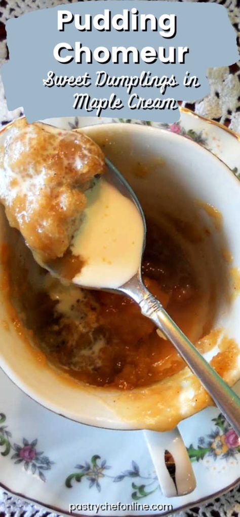 Poor Man’s Pudding Recipe, French Canadian Poor Man’s Pudding, Poor Man’s Pudding, Pudding Chomeur Quebec, Recipe Dumplings, Canadian Dessert Recipes, Pudding Chomeur, Maple Cream Sauce, Poor Mans Pudding