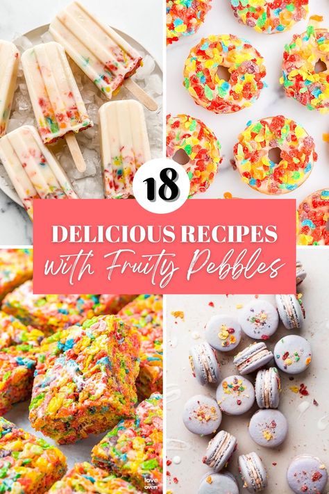 Four fruity pebbles popsicles laying on ice, several fruity pebbles donuts, four fruity pebbles marshmallow treats and several fruity pebbles macarons laying on parchment paper with the title "18 delicious recipes with fruity pebbles" in white letters on a pink background. Fruity Pebbles Cereal Bars, Fruity Pebbles Cupcakes Recipe, Fruity Pebbles Dessert Ideas, Fruity Pebbles Cheesecake Bites, Recipes Using Fruity Pebbles, Fruity Pebbles Dessert Recipes, Fruity Pepples Desserts, Fruity Pebble Recipes, Fruity Pebble Desserts