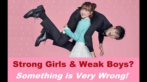 Strong Girls & Weak Boys - Bad Media Messages - Something is Very Wrong [mirrored] Super Power Girl, Top Korean Dramas, Lee Min Jung, Strong Woman Do Bong Soon, Cinderella And Four Knights, Lee Hyun Woo, Strong Female Lead, Watch Korean Drama, Korean Drama List