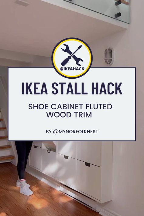 Stall Hack Ikea, Ikea Hacks Shoe Storage, Ikea Stall Shoe Cabinet Hack, Ikea Stall, Entryway Transformation, Ikea Shoe Storage, Shoe Storage Hacks, Decorative Wood Trim, Fluted Wood