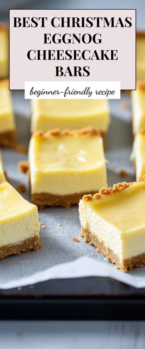 Image for Best Christmas Eggnog Cheesecake Bars Eggnog Dessert, Spiced Eggnog, Christmas Eggnog, Eggnog Cheesecake, Festive Desserts, Egg Nog, Cheesecake Bars, Freezer Friendly, Graham Cracker Crumbs