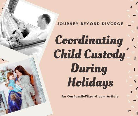 Entering a new year should be stress-free.  Get tips on scheduling your holidays with your family.  https://www.ourfamilywizard.com/blog/holiday-custody-schedules-can-be-easy  #divorcecoach #divorce #divorcetips Custody Schedule, Parenting Plan Custody, Separated Parents, Coping With Divorce, Parallel Parenting, Custody Agreement, Holiday Schedule, Parenting Boys, Parenting Plan