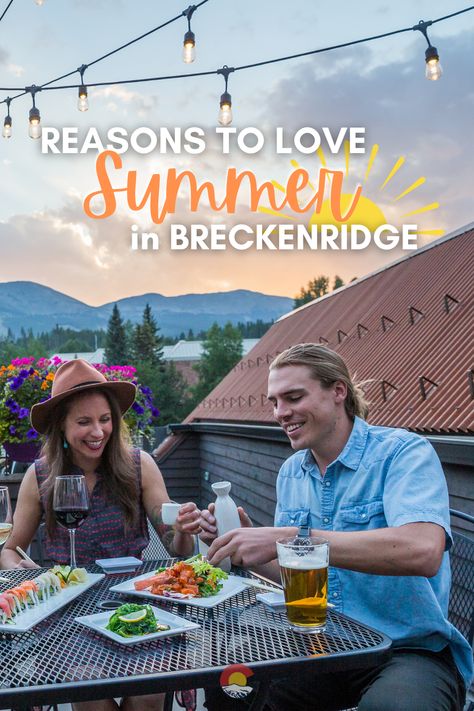 What To Do In Breckenridge Colorado, Best Things To Do In Breckenridge In Summer, Where To Stay In Breckenridge Colorado, Colorado Summer Outfits, Summer In Breckenridge Colorado, Trip To Breckenridge, Breckenridge Colorado Summer, Best Restaurants In Breckenridge Co, Breckenridge Restaurants