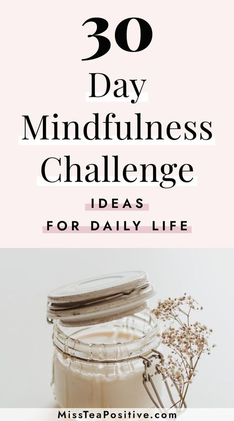 How to be mindful everyday? Try these 30 day mindfulness challenge ideas! These monthly challenge activities include healthy living tips for women, positive mindful living tricks, quick 5-minute wellness activities like meditation, how to relax your mind at work, and weekly mindfulness challenge ideas for spring, winter, fall, etc. Mindfulness Challenge, How To Relax Your Mind, Challenge Activities, What Is Mindfulness, Healthy Living Motivation, Wellness Activities, Challenge Ideas, Monthly Challenge, Relax Your Mind