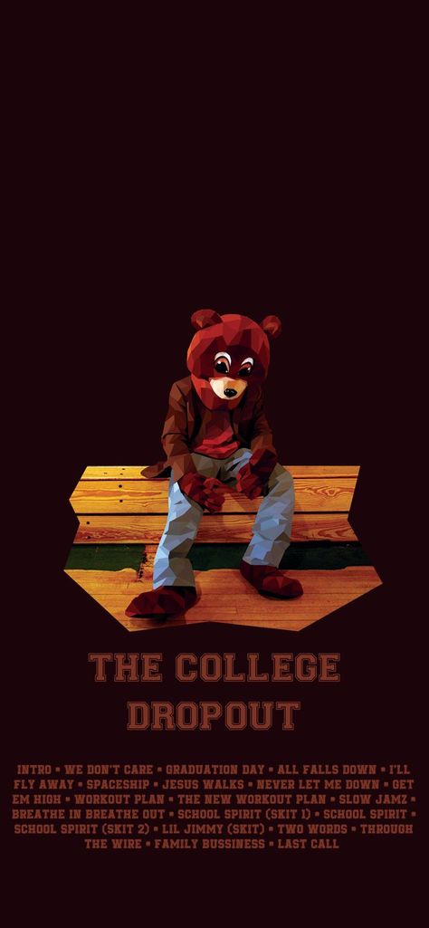 Wallpaper Iphone Kanye West, The College Dropout Wallpaper, College Dropout Wallpaper, College Dropout Kanye, Wallpaper Kanye, Kanye Bear, Kanye West Bear, Iphone Wallpaper Rap, Kanye West Wallpaper