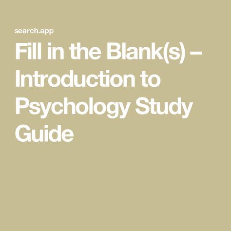 Fill in the Blank(s) – Introduction to Psychology Study Guide Sites For Psychology Students, Bs Psychology Subjects, Introduction To Psychology Notes, Psychology Textbooks, Evolutionary Psychology, Introduction To Psychology, Abnormal Psychology Pdf, Psychological Science, Read Sign