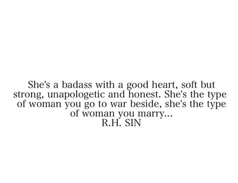 .She's a badass with a good heart, soft but strong, unapologetic and honest. She's the type of woman you go to war beside, she's the type of woman you marry... Tough But Soft Quotes, Door Quotes, Short Poems, Jim Morrison, Good Heart, Bukowski, Hopeless Romantic, Life I, The Words