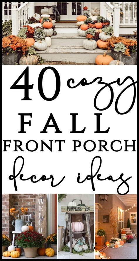 Looking for fall front porch decor ideas? If you love rustic fall home  - or farmhouse, traditional or modern, you'll find simple fall porch decor that you can try, with 10 pro decorating tips to help! These ideas can also work well if you're need patio ideas for fall decorating, too!  Check out 40 gorgeous fall front porches! Chic and classy fall outdoor entryway ideas you'll love! Fall Decor On Front Porch, Cute Fall Porch Decor Ideas, Planter Boxes For Front Porch, Fall Decoration Front Porch, Fall Decor Inspiration Front Porch, Pumpkins On The Porch, Easy Fall Front Porch Decor Ideas, Small Front Porch Fall Decor Ideas Farmhouse, Cute Fall Porch Ideas