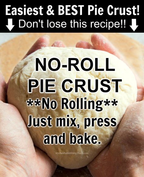 No Roll Pie Crust, Best Pie Crust Recipe, Flaky Pie Crust Recipe, Pie Crust Recipe Easy, Apple Pie Recipe Easy, Pie Dough Recipe, Hp Sauce, Homemade Pie Crust Recipe, Easy Pie Crust