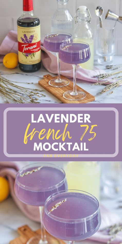 Lavender French 75 Mocktail recipe (easy lemon lavender mocktail) - Fab Everyday Mocktail Recipe Easy, Lavender Drink, Mocktail Drinks, Lavender Recipes, Lavender Syrup, Alcohol Free Drinks, French 75, Drink Recipes Nonalcoholic, Mocktail Recipe