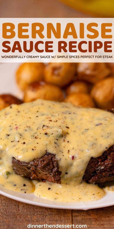 Bernaise Sauce Recipe, Creamy Steak Sauce, Dinner Sauces, Steak Toppings, Bernaise Sauce, Béarnaise Sauce, Steak Sauce Recipes, Bearnaise Sauce, Homemade Sauce Recipes