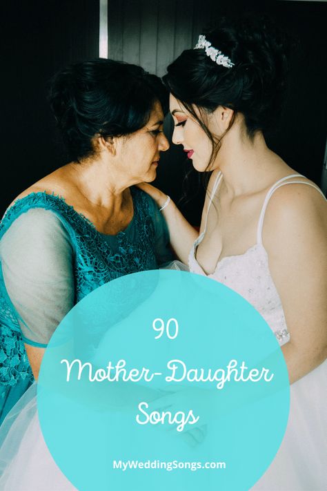 90 Best Mother-Daughter Songs 2022 | My Wedding Songs Songs For Daughters, Mother Daughter Wedding Songs, Bride Songs, Country Dance Songs, Quinceanera Songs, Mother Daughter Songs, Mother Son Songs, Cover Me In Sunshine, Songs For Dance