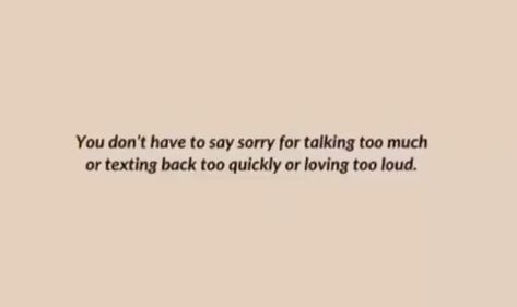 Talk Too Much Quotes, I Talk Too Much, Talk Too Much, Saying Sorry, Deep Thought Quotes, Thoughts Quotes, Meaningful Quotes, Too Much, Texts