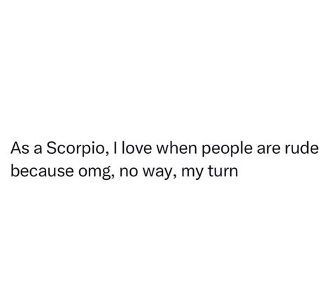 Funny Scorpio Quotes, Scorpio Things, Horoscope Signs Scorpio, Scorpion Queen, Zodiac Mind Scorpio, Scorpio Energy, Lucky Quotes, Truth Questions, Zodiac Quotes Scorpio