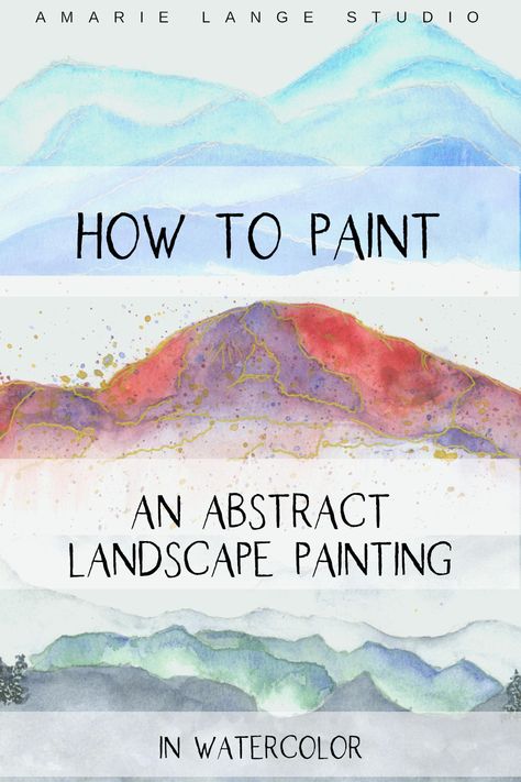 Abstract Painting With Watercolors, Abstract Watercolor Mountains, Quick Watercolor Landscape, Minimalist Watercolour Painting, Colorful Abstract Watercolor, Abstract Landscape Watercolor Tutorial, Watercolor Mountain Landscape Tutorial, Watercolor Landscapes Abstract, Painting With Inks Watercolour