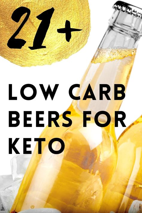 What's the best beer for low carb and keto diets? See how these ale and lager choices stack up with this handy guide. #lowcarbbeerguide #ketobeer #lowcarbbeers Best Low Carb Alcoholic Drinks, Low Carb Drinks Alcohol, Keto Beer, Carbs In Alcohol, Low Calorie Beer, Low Carb Alcoholic Drinks, Low Carb Beer, Beer Calories, Carb Quick